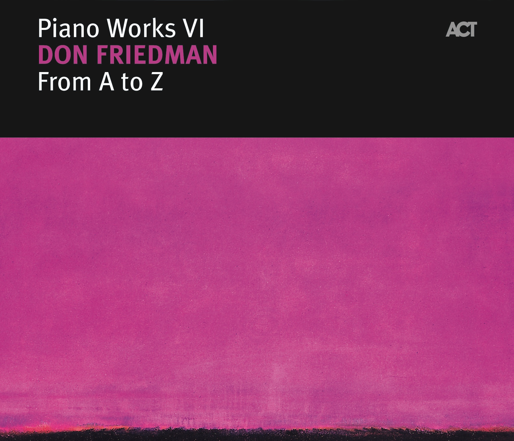 Piano Works VI: From A To Z