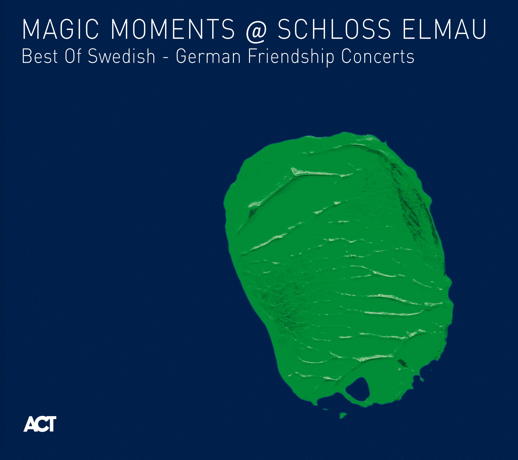 Magic Moments @ Schloss Elmau. Best Of Swedish - German Friendship Concerts
