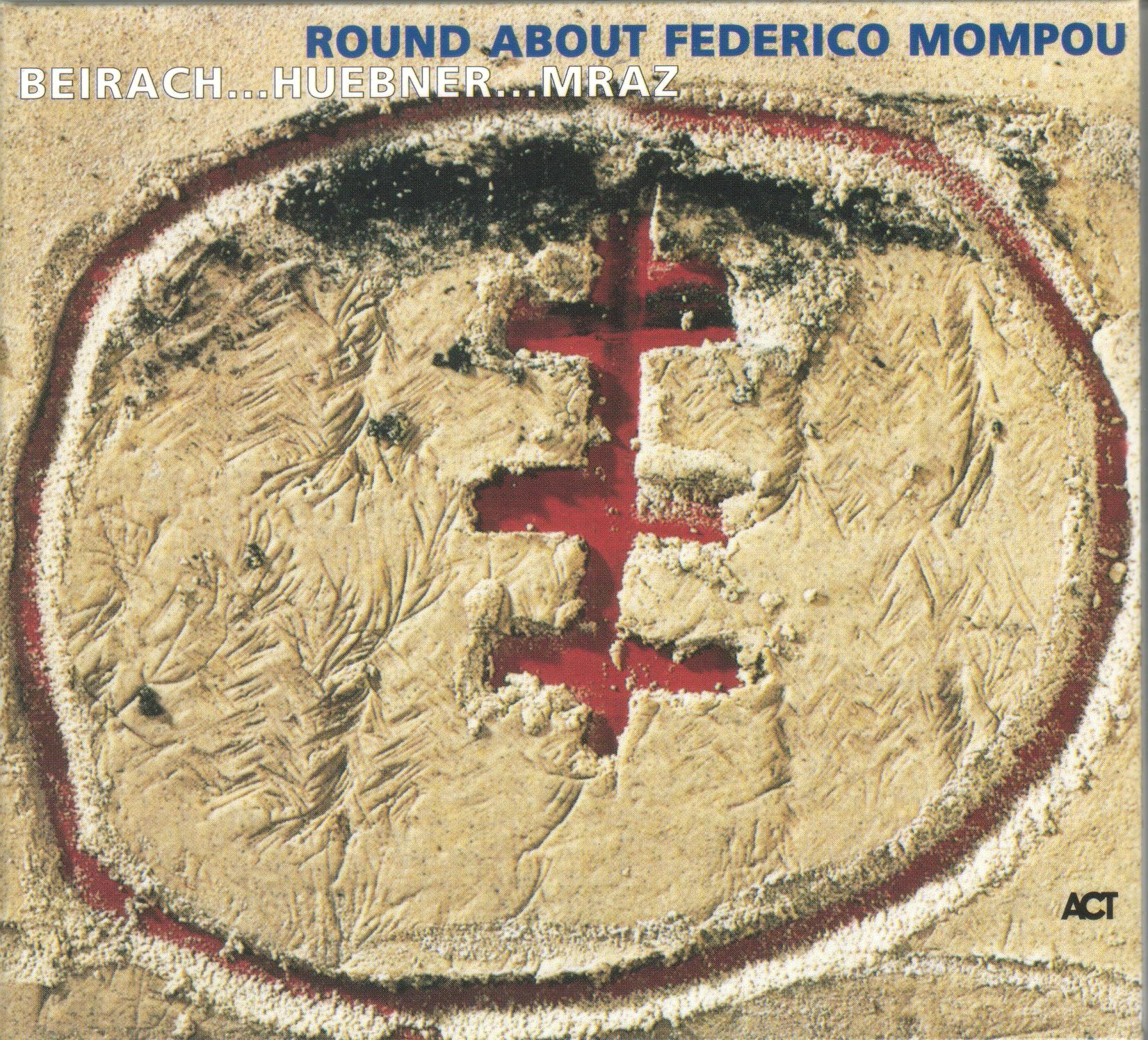 Round About Federico Mompou